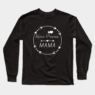 Micro Preemie Mama Long Sleeve T-Shirt